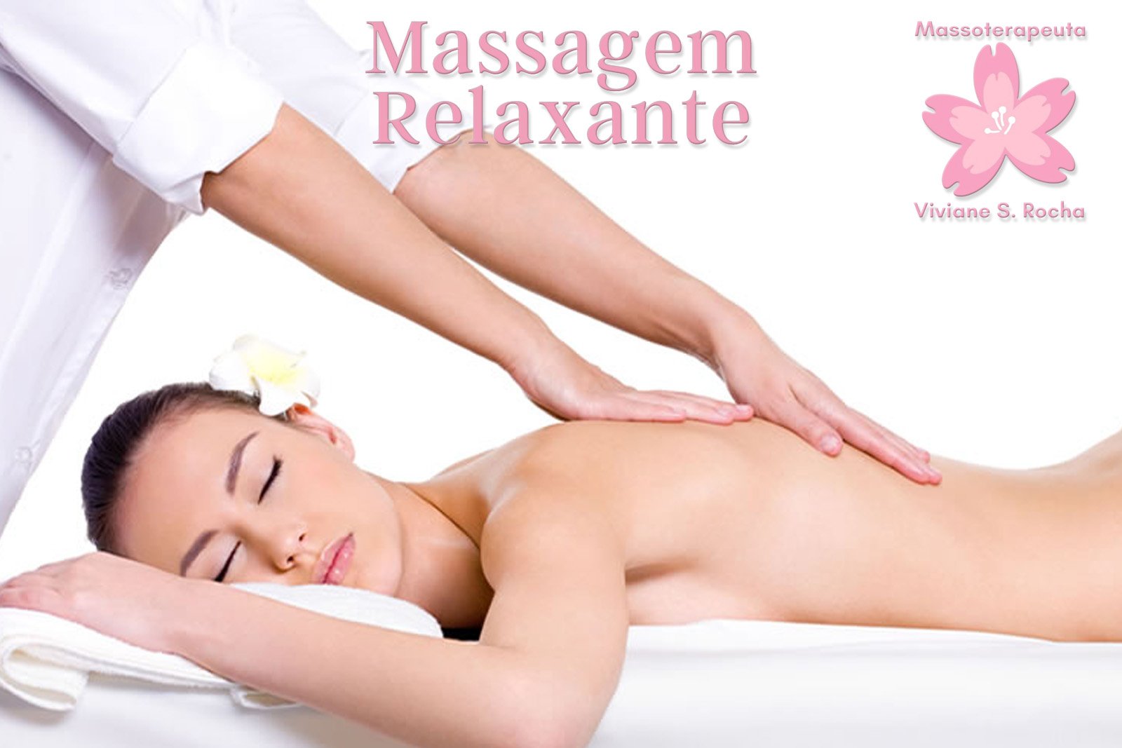 40 MINUTOS DE MASSAGEM RELAXANTE